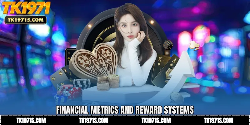 Financial Metrics and Reward Systems