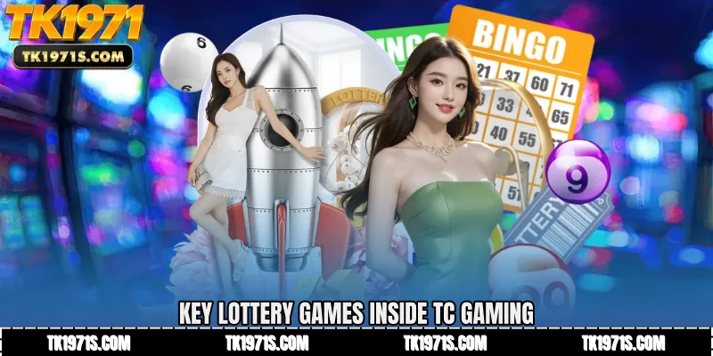 Key Lottery Games Inside TC Gaming