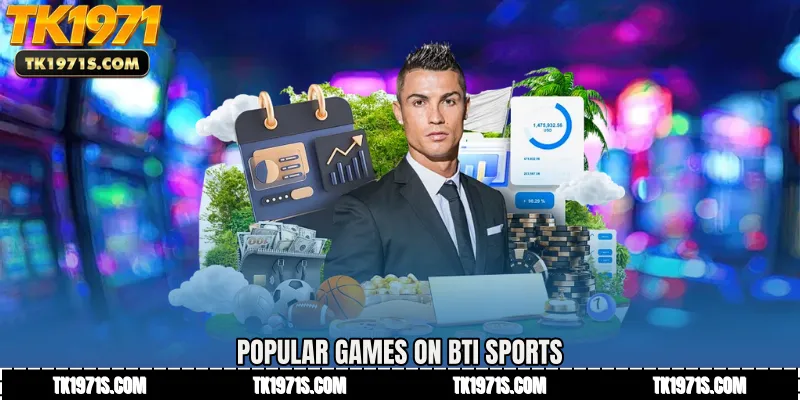 Popular games on BTi Sports