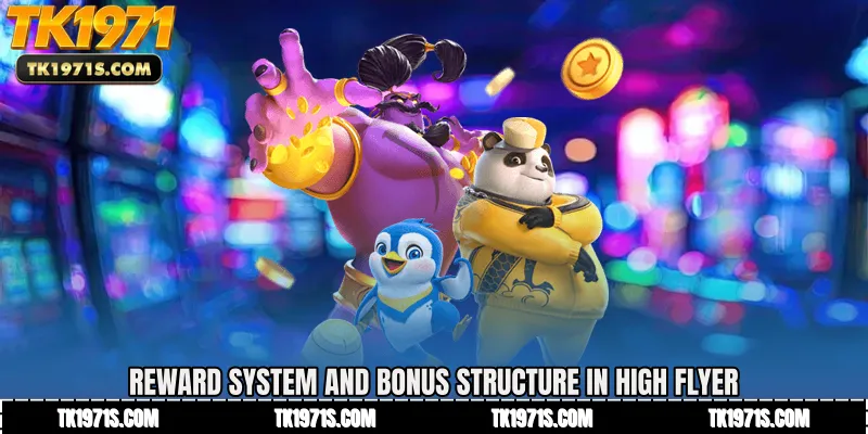 Reward System and Bonus Structure in High Flyer