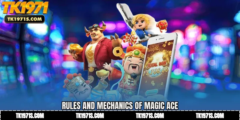Rules and Mechanics of Magic Ace