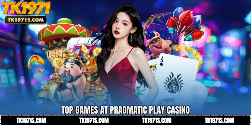Top Games at Pragmatic Play Casino