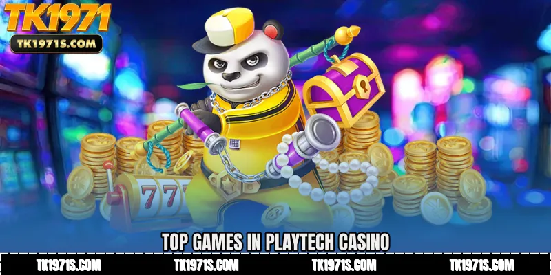 Top Games in Playtech Casino